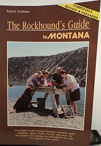 Rockhounds Guide to Montana