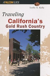 Traveling California's Gold Rush Country