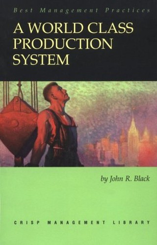 A World Class Production System