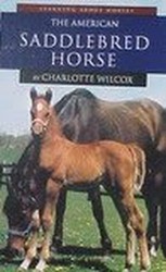 The American Saddlebred Horse