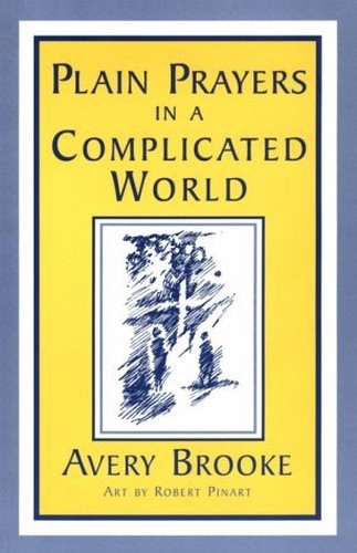 Plain Prayers for a Complicated World