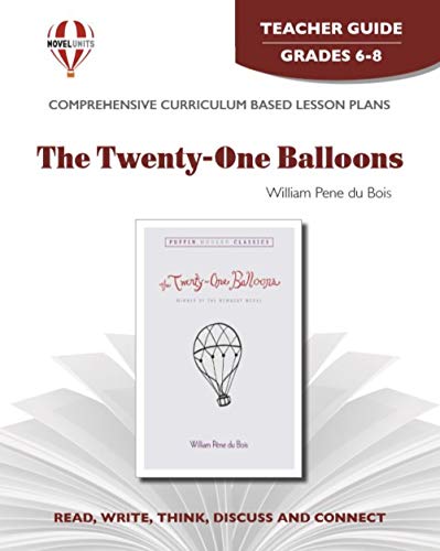 Twenty-One Balloons - Teacher Guide by Novel Units, Inc.