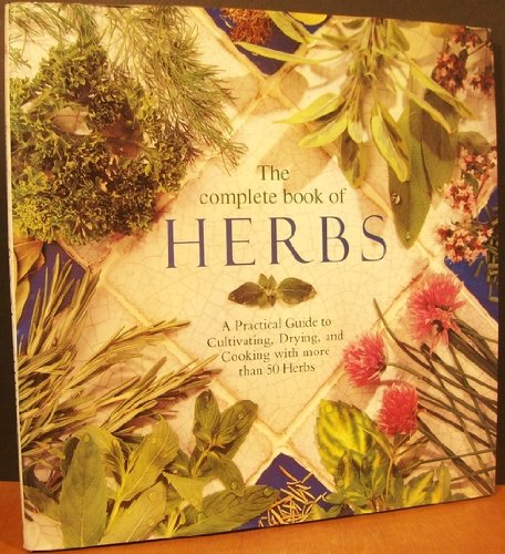 The Complete Book of Herbs
