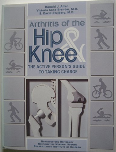 Arthritis of the Hip and Knee