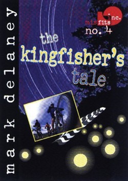 Misfits, Inc. No. 4: The Kingfisher's Tale