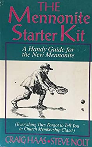 The Mennonite Starter Kit