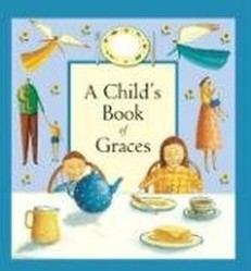 A Child's Book of Graces