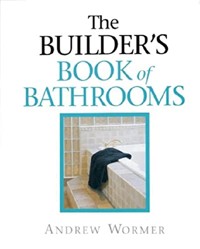 The Builder's Guide to Bathrooms