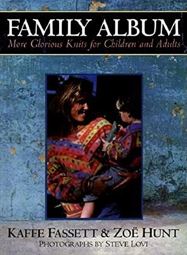 Family Album: More Glorious Knits for Children & Adults