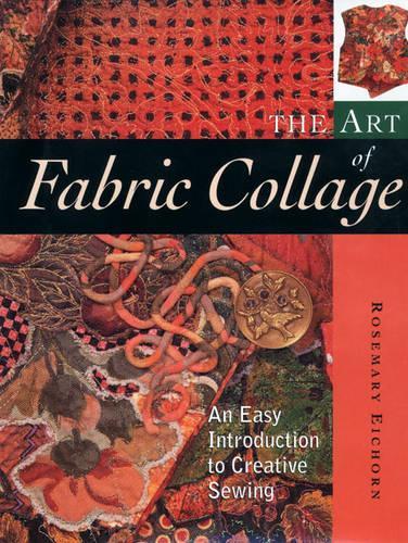 The Art of Fabric Collage