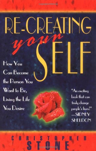 Re-creating Your Self
