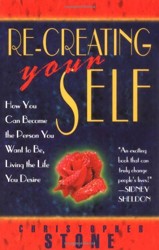 Re-creating Your Self