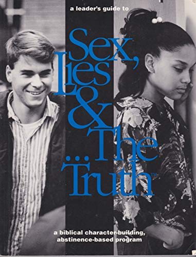Sex, Lies and ...the Truth