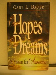 Our Hopes, Our Dreams: a Vision for America