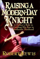Raising a Modern-Day Knight
