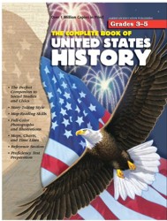 The Complete Book of United States History, Grades 3 - 5