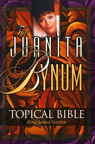 Juanita Bynum Topical Bible