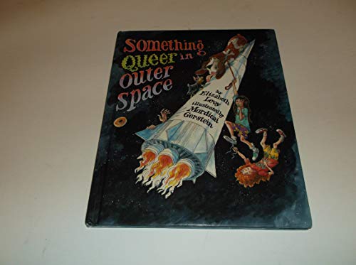 Something Queer in Outer Space