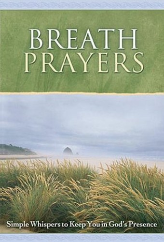 Breath Prayers