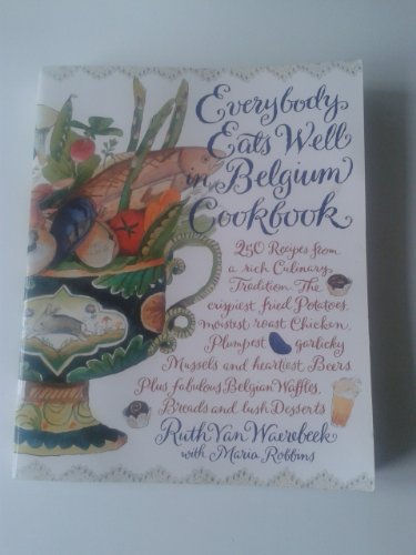 Everybody Eats Well in Belgium Cookbook