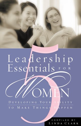 5 Leadership Essentials for Women