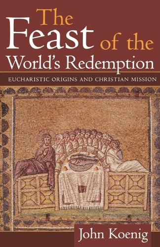 The Feast of the World's Redemption