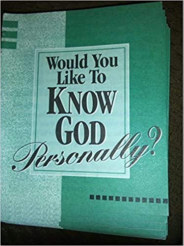Would You Like to Know God Personally?