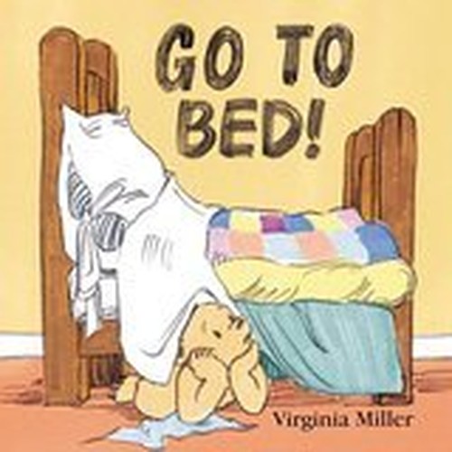 Go to Bed!