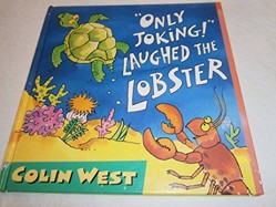 Only Joking! Laughed the Lobster