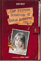 The Private Notebook of Katie Roberts, Age 11