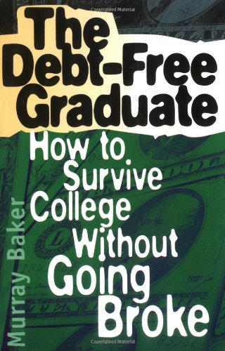 The Debt-Free Graduate