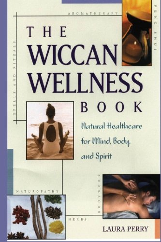 The Wiccan Wellness Book