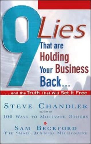 9 Lies That are Holding Your Business Back...