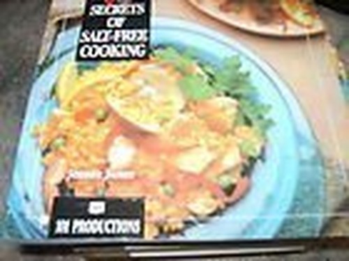 Secrets of Salt-Free Cooking