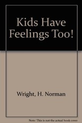 Kids Have Feelings Too!