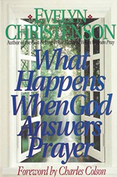 What Happens When God Answers Prayer