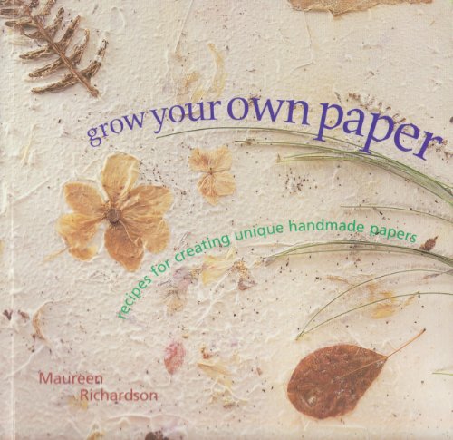 Grow Your Own Paper