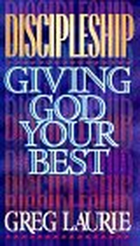 Discipleship Laurie Greg