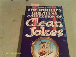 The World's Greatest Collection of Clean Jokes