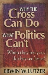 Why the Cross Can Do What Politics Can't