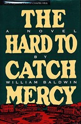 The Hard to Catch Mercy