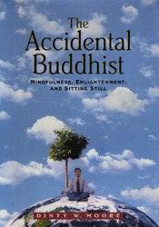 The Accidental Buddhist