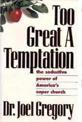 Too Great a Temptation