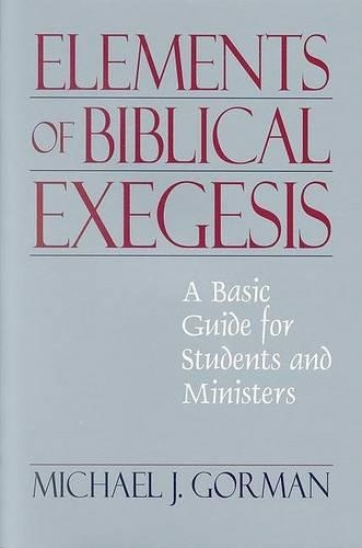 The Elements of Biblical Exegesis