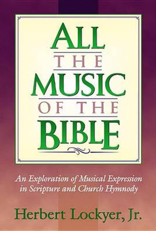 All the Music of the Bible