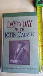 Day by Day with John Calvin
