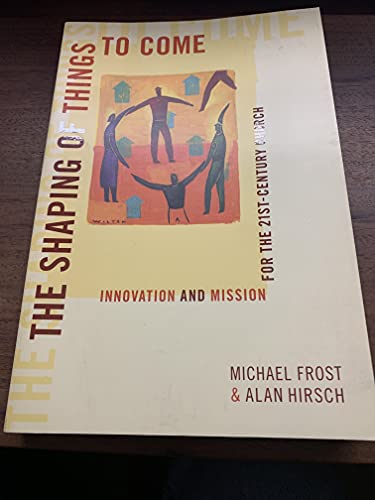 The Shaping of Things to Come