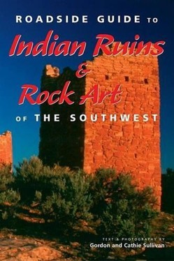 Roadside Guide to Indian Ruins & Rock Art of the Southwest