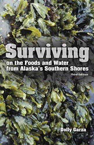 Surviving on the Foods and Water from Alaska's Southern Shores