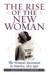 The Rise of the New Woman